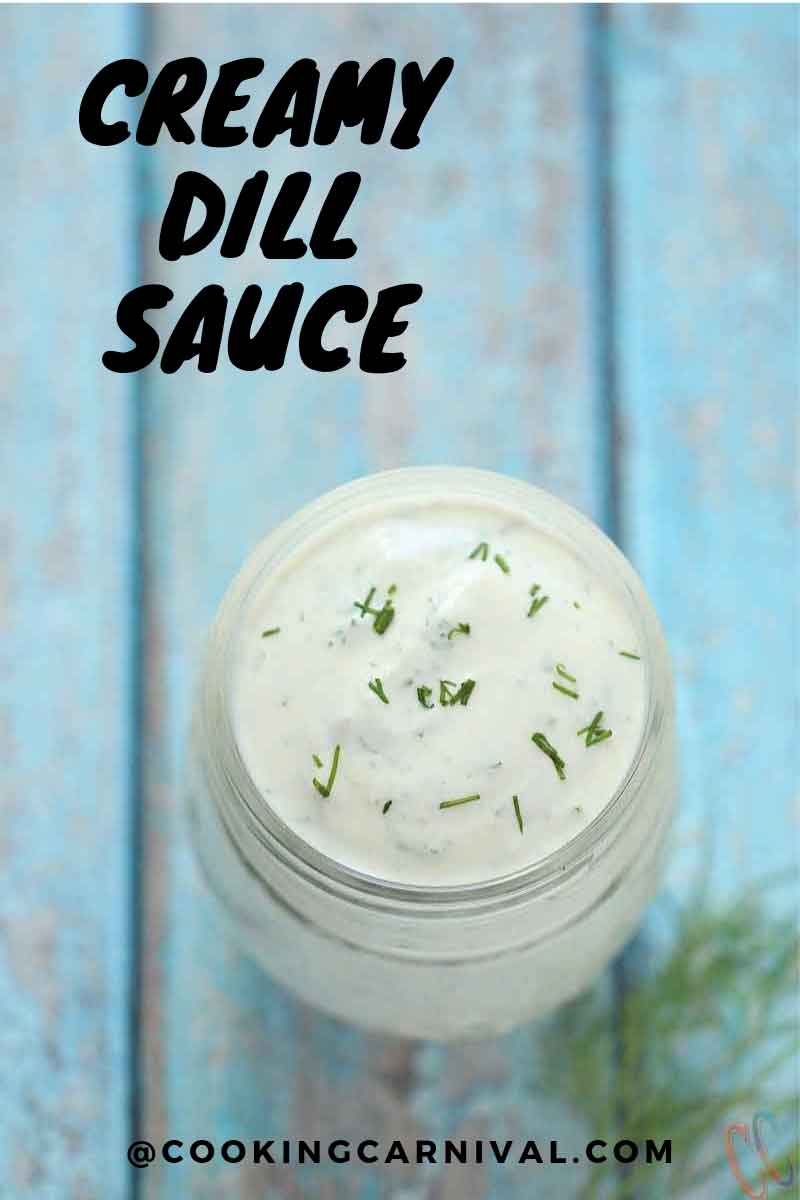 Creamy Dill Sauce | Dill Salad Dressing - Creamy, little bit tangy, light, refreshing and excellent Sauce with lots of fresh Dill. This dill creamy sauce makes a delicious sauce for dipping chips, veggies, pita or as a Salad dressing.