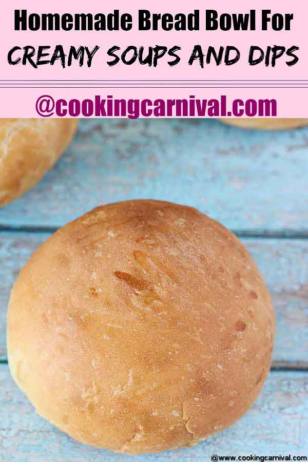 Homemade bread bowl