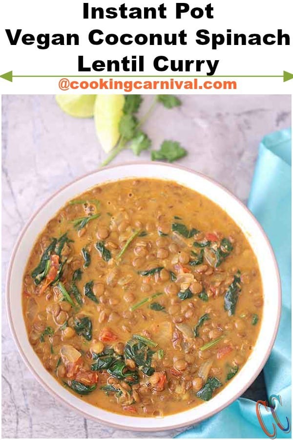 Lentil soup with coconut milk, Red lentil coconut soup, Lentil spinach soup, Healthy lentil soup, Instant pot for Indian cooking