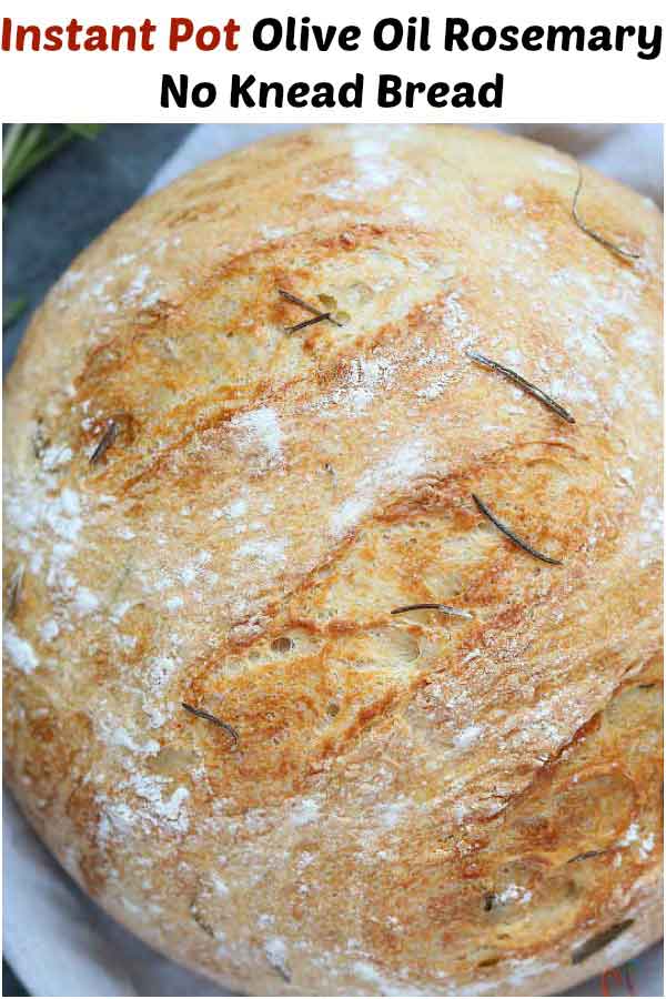 Instant Pot Olive Oil Rosemary No Knead Bread