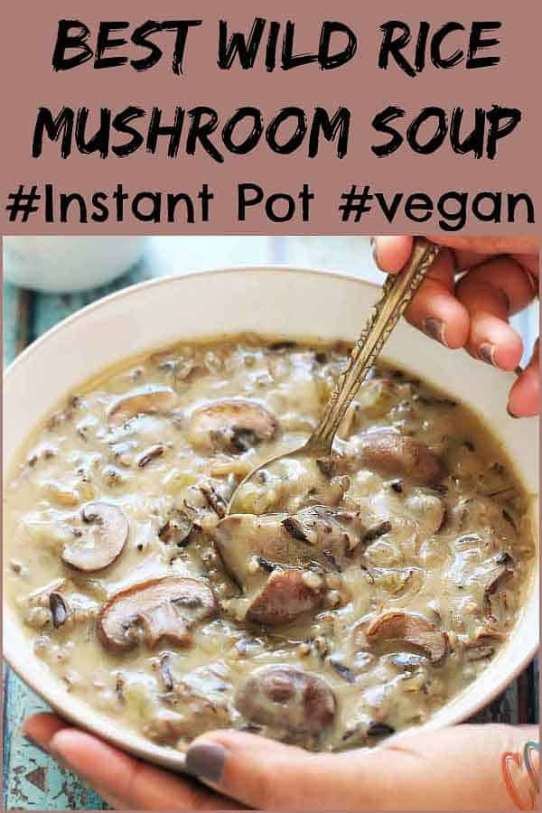 Instant Pot Wild rice Mushroom Soup