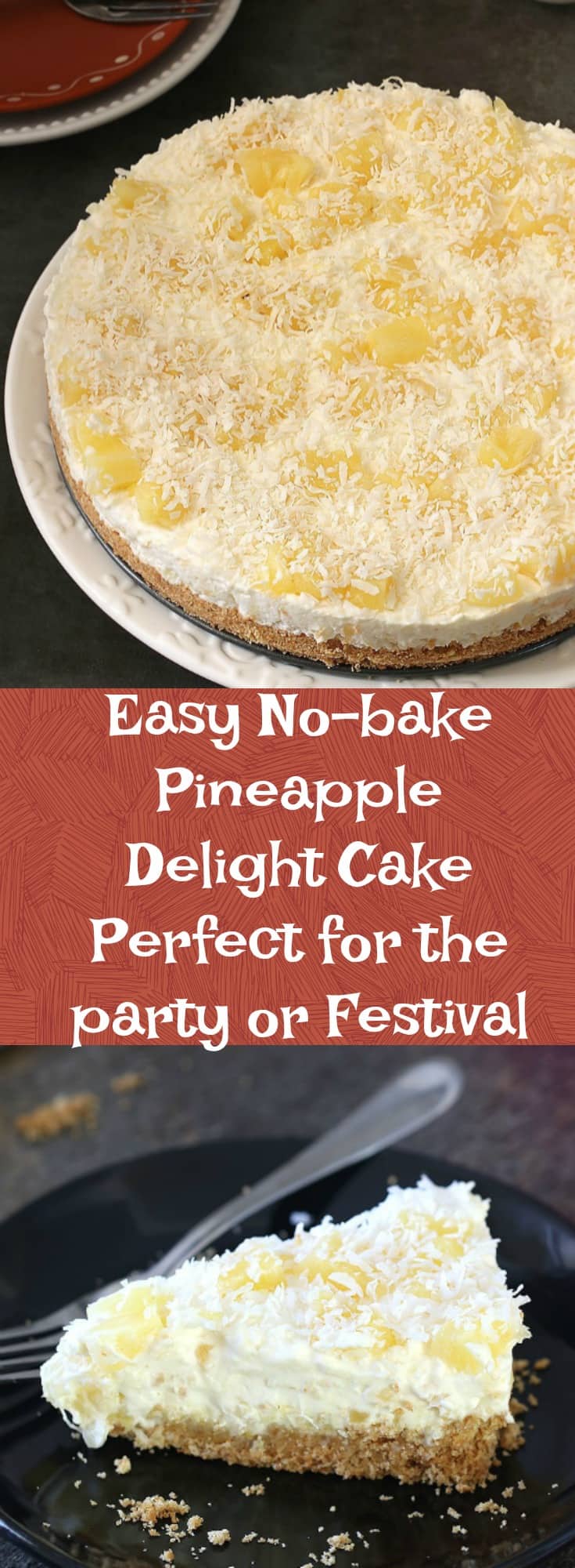 No bake Pineapple Delight Cake