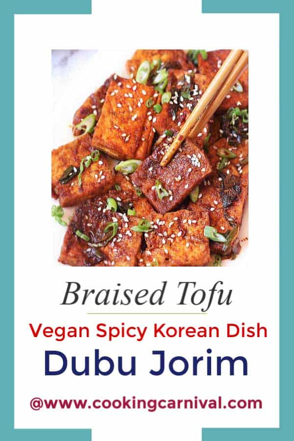 Spicy Braised Tofu / Dubu Jorim - A traditional Korean dish made with pan fried tofu, braised in a savory-spicy sauce with green onions and garlic. It's juicy, a little spicy and delicious. It is the best Korean Side Dish served with Rice, Noodles or with Coconut Quinoa.